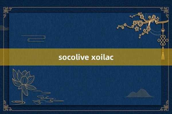 socolive xoilac