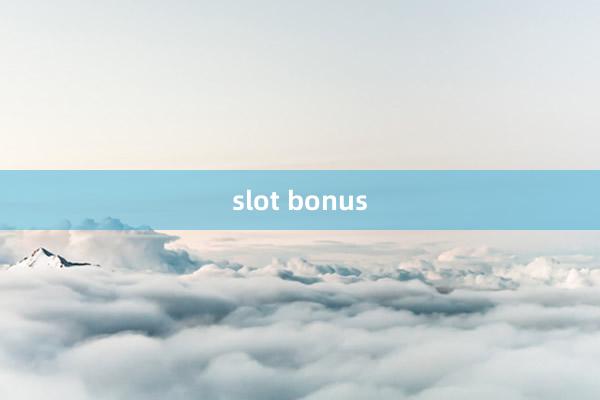 slot bonus