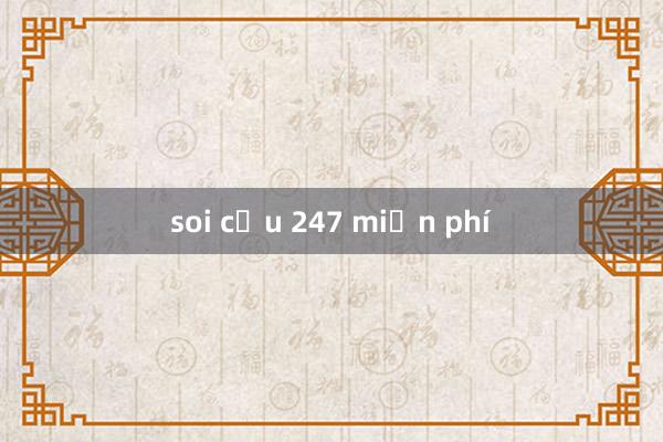 soi cầu 247 miễn phí