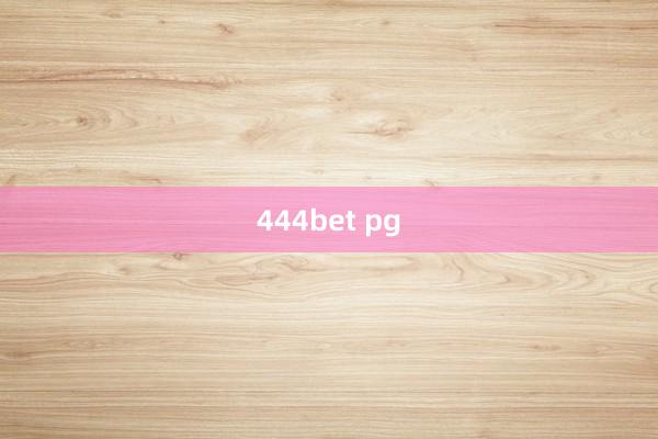 444bet pg