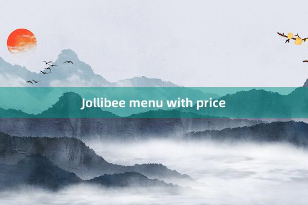 Jollibee menu with price