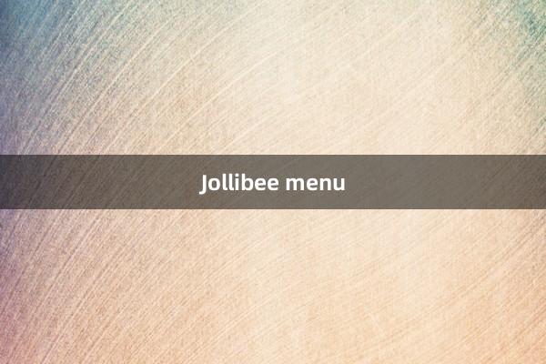 Jollibee menu